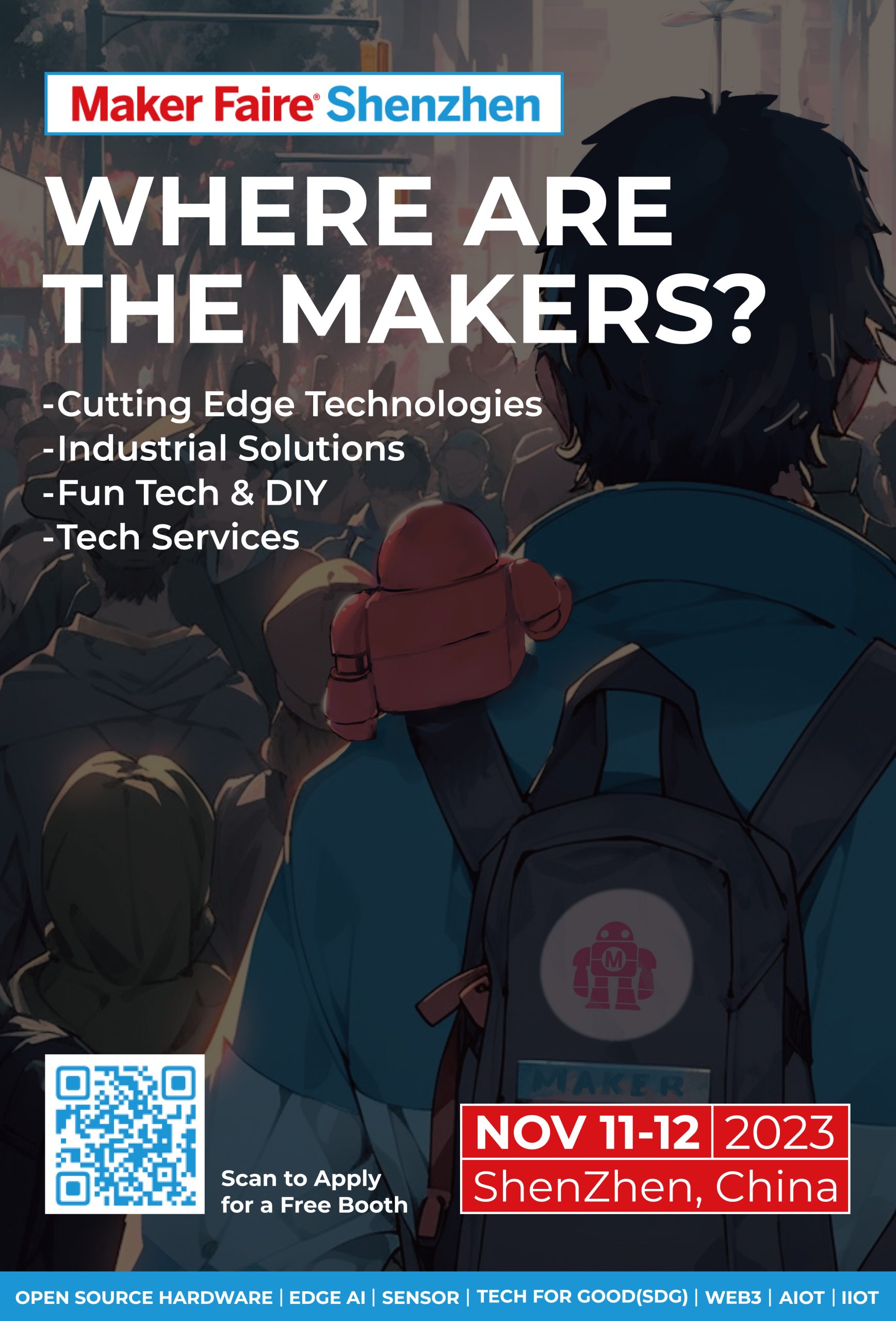 Maker Faire Shenzhen Now Calls for Makers of Solutions 大湾区国际创客峰会暨 Maker Faire Shenzhen Now Calls for Makers of Solutions 大湾区国际创客峰会暨
